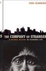 The Company Of Strangers: a Natural History Of Economic Life