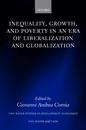 Inequality, Growth, And Poverty In An Era Of Liberalization And Globalization