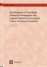 Development Of Non-Bank Financial Institutions And Capital Markets In European Union Accession Countries