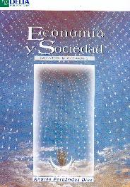 Economia y Sociedad. Ensayos y Escritos.