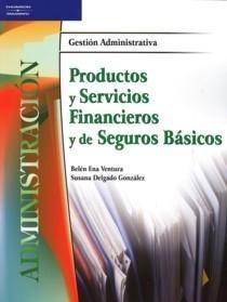 Productos y Servicios Financieros y de Seguros Basicos
