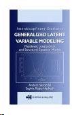 Generalized Latent Variable Modeling: Multilevel, Longitudinal, And Structural Equation Models