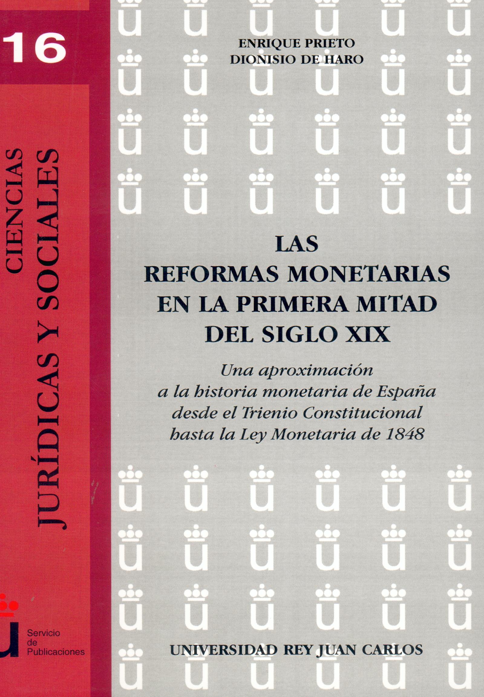 Las Reformas Monetarias en la Primera Mitad del Siglo Xix