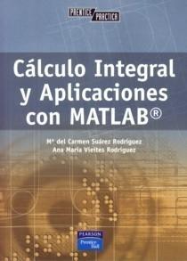 Cálculo Integral y Aplicaciones con Matlab