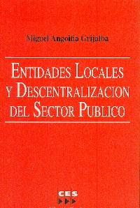 Entidades Locales y Descentralizacion del Sector Publico.
