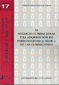 El Negocio Fundacional y la Adquisicion de Personalidad Juridica de las Fundaciones.