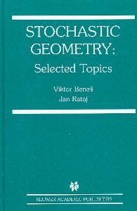 Stochastic Geometry: Selected Topics.