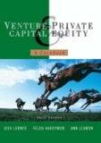 Venture Capital And Private Equity: a Casebook