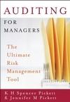 Auditing For Managers: The Ultimate Risk Management Tool