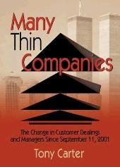 Many Thin Companies: The Change In Customer Dealings And Managers Since September 11 2001
