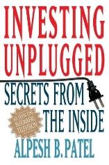 Investing Unplugged: Secrets From The Inside