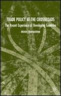 Trade Policy At The Crossroads