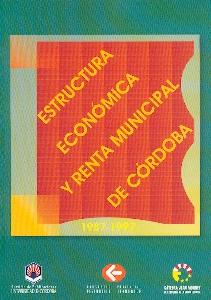 Estructura Economica y Renta Municipal de Cordoba, 1987-1997.