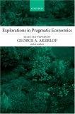 Explorations In Pragmatic Economics