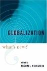 Globalization. What'S New.