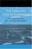 The Changing Face Of Economics: Conversations With Cutting Edge Economists.