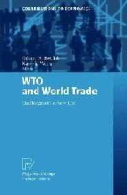 Wto And World Trade: Challenges In a New Era.