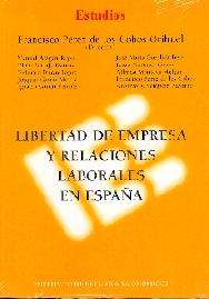 Libertad de Empresa y Relaciones Laborales en España.