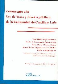Comentario a la Ley de Tasas y Precios Publicos de la Comunidad de Castilla y Leon.