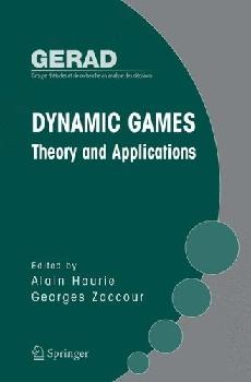 Dynamic Games: Theory And Applications.