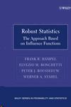 Robust Statistics: The Approach Based On Influence Functions.