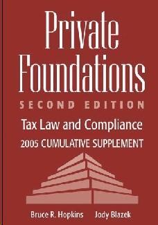 Private Foundations: Tax Law And Compliance.