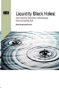 Liquidity Black Holes: Understanding, Quantifying And Managing Financial Liquidity Risk
