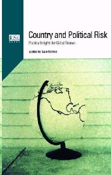 Country And Political Risk: Practical Insights For Global Finance.