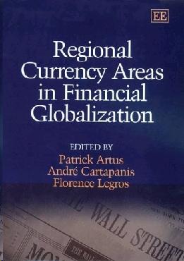 Regional Currency Areas In Financial Globalization.