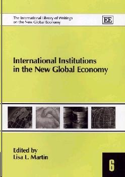 International Institutions In The New Global Economy.