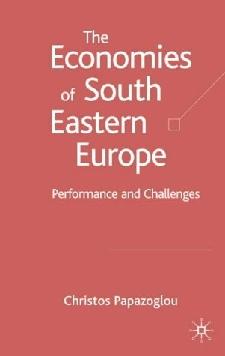 The Economies Of South Eastern Europe: Performance And Challenges.