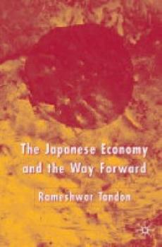 The Japanese Economy And The Way Forward.