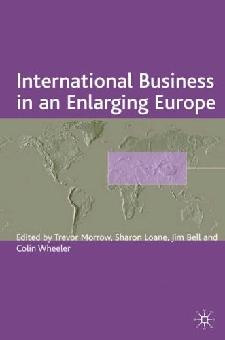 International Business In An Enlarging Europe.