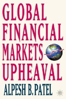 Global Financial Markets Revolution: The Future Of Exchanges And Capital Markets.