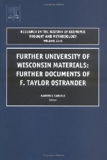 Research In The History Of Economic Thought And Methodology, Vol.23c. Futher University Of Wisconsin Mat