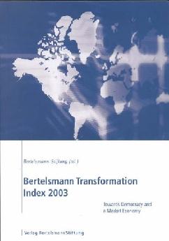 Towards Democracy And a Market Economy: Bertelsmann Index Of Of Development And Transformation.