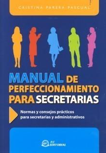 Manual de Perfeccionamiento para Secretarias.