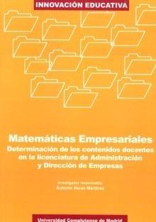 Determinación de los Contenidos Docentes en la Licenciatura de Administración y Dirección de Empresas "Matemáticas Empresariales"
