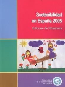Sostenibilidad en España 2005 "Informe de Primavera"