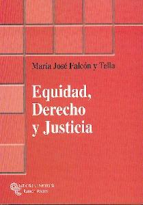 Equidad, Derecho y Justicia.