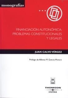 Financiación Autonómica: Problemas Constitucionales y Legales