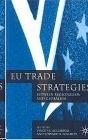 Eu Trade Strategies: Regionalism And Globalism