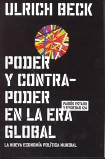 Poder y Contra-Poder en la Era Global "La Nueva Economía Política Mundial"