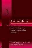 Productivity: Information Technology And The American Growth Resurgence