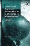 Alternative Currency Movements As a Challenge To Globalization?