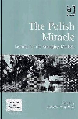 The Polish Miracle: Lessons For The Emerging Markets.