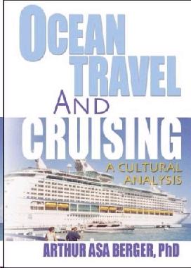 Ocean Travel And Cruising: a Cultural Analysis.