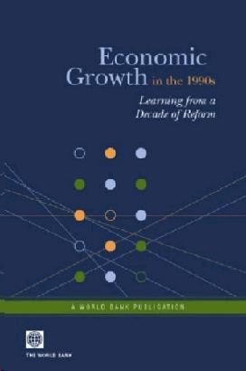 Economic Growth In The 1990s: Learning From a Decade Of Reform.