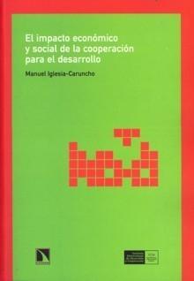 El Impacto Económico y Social de la Cooperación para el Desarrollo.