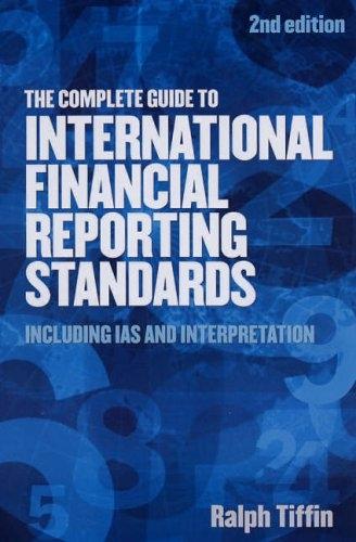 The Complete Guide To International Financial Reporting Standards: Including Ias And Interpretation.